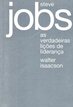 Imagem de STEVE JOBS - AS VERDADEIRAS LICOES DE LIDERANCA