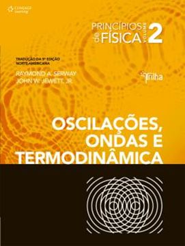 Imagem de PRINCIPIOS DE FISICA - VOL. 2 - OSCILACOES, ONDAS E TERMODINAMICA 5 ª ED