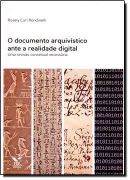 Imagem de DOCUMENTO ARQUIVISTICO ANTE A REALIDADE DIGITAL, O