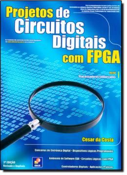 Imagem de PROJETOS DE CIRCUITOS DIGITAIS COM FPGA - 3º ED