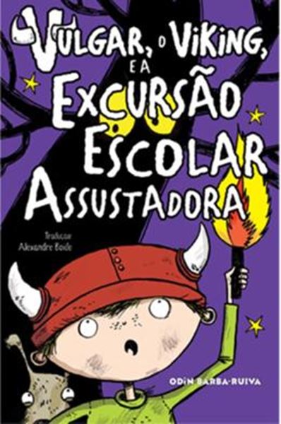 Picture of VULGAR, O VIKING, E A EXCURSAO ESCOLAR ASSUSTADORA