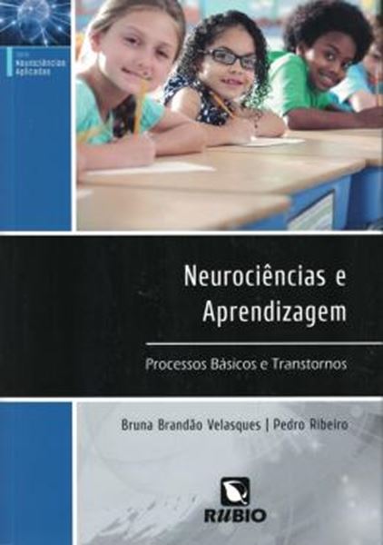 Picture of NEUROCIENCIAS E APRENDIZAGEM - PROCESSOS BASICOS E TRANSTORNOS