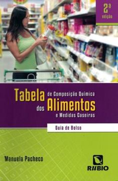 Imagem de TABELA DE COMPOSICAO QUIMICA DOS ALIMENTOS E MEDIDAS CASEIRAS - 2ª ED