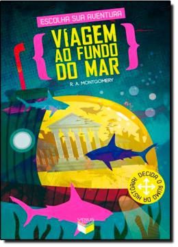 Imagem de VIAGEM AO FUNDO DO MAR - ESCOLHA SUA AVENTURA VOL. 2