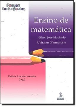 Imagem de ENSINO DE MATEMATICA - PONTOS E CONTRAPONTOS