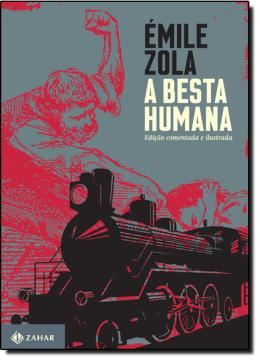 Imagem de A BESTA HUMANA - EDICAO COMENTADA E ILUSTRADA
