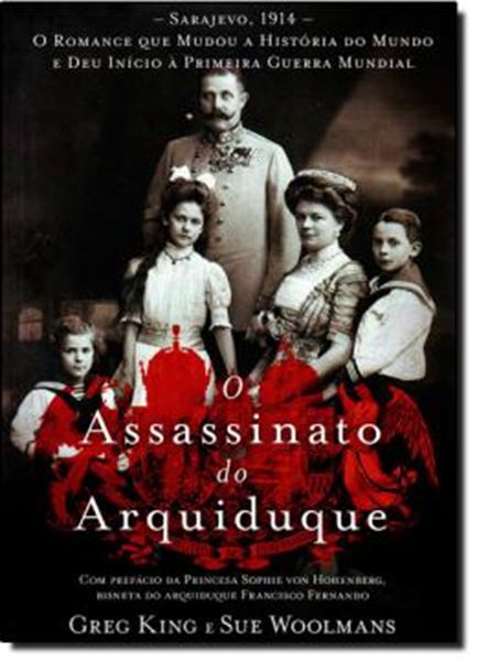 Picture of ASSASSINATO DO ARQUIDUQUE, O