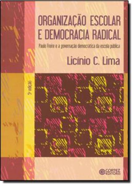 Picture of ORGANIZACAO ESCOLAR E DEMOCRACIA RADICAL - 5º ED
