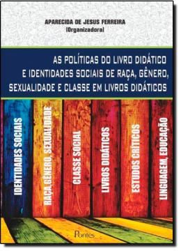 Imagem de POLITICAS DO LIVRO DIDATICO E IDENTIDADES SOCIAIS DE RACA, GENERO, SEXUALIDADE, AS