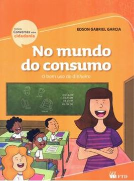Imagem de NO MUNDO DO CONSUMO - O BOM USO DO DINHEIRO - N/E