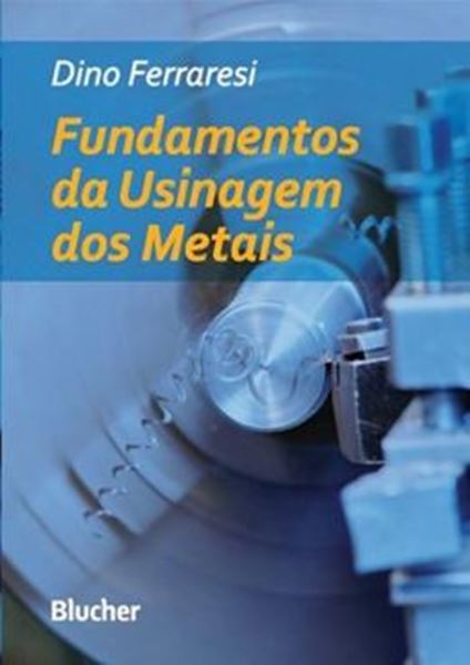 Picture of FUNDAMENTOS DA USINAGEM DOS METAIS - N/E