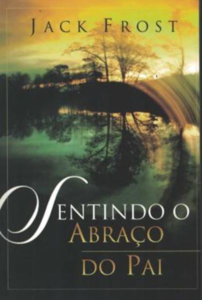 Picture of SENTINDO O ABRACO DO PAI