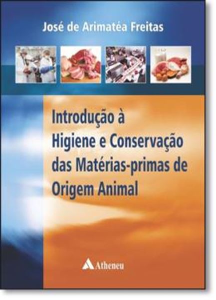 Picture of INTRODUCAO A HIGIENE E CONSERVACAO DAS MATERIAS- PRIMAS DE ORIGEM ANIMAL