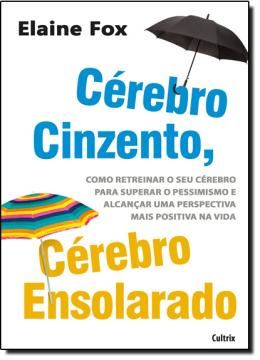 Imagem de CEREBRO CINZENTO, CEREBRO ENSOLARADO