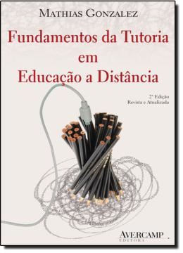 Imagem de FUNDAMENTOS DA TUTORIA EM EDUCACAO A DISTANCIA - 2º ED