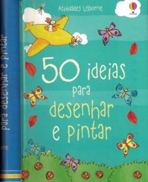 Imagem de 50 IDEIAS PARA DESENHAR E PINTAR