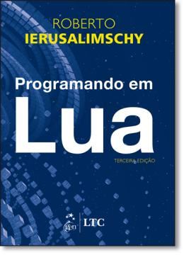 Imagem de PROGRAMANDO EM LUA - 3ª ED