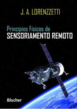 Imagem de PRINCIPIOS FISICOS DE SENSORIAMENTO REMOTO