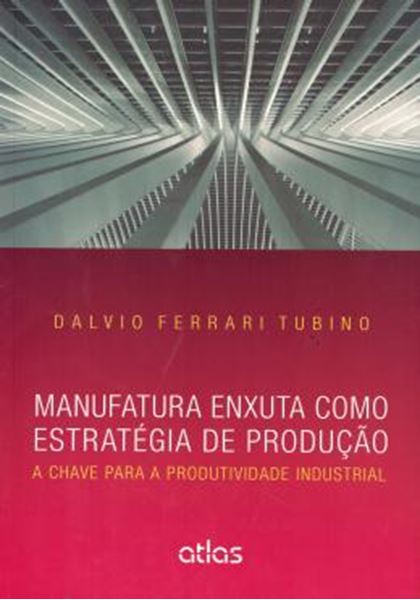 Picture of MANUFATURA EXUTA COMO ESTRATEGIA DE PRODUCAO