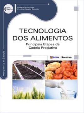 Imagem de TECNOLOGIA DOS ALIMENTOS - PRINCIPAIS ETAPAS DA CADEIA PRODUTIVA