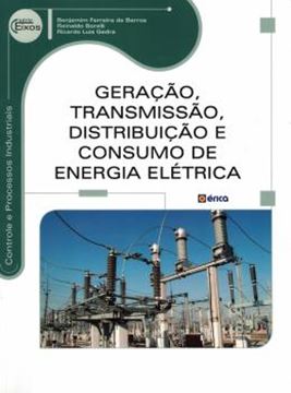 Imagem de GERACAO, TRANSMISSAO, DISTRIBUICAO E CONSUMO DE ENERGIA ELETRICA