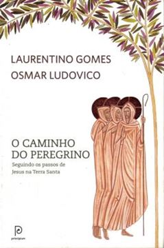 Imagem de O CAMINHO DO PEREGRINO