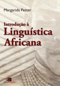 Imagem de INTRODUCAO A LINGUISTICA AFRICANA