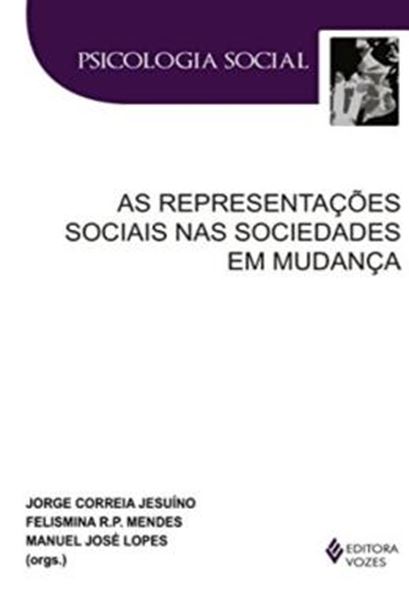 Picture of REPRESENTACOES SOCIAIS NAS SOCIEDADES EM MUDANCAS, AS