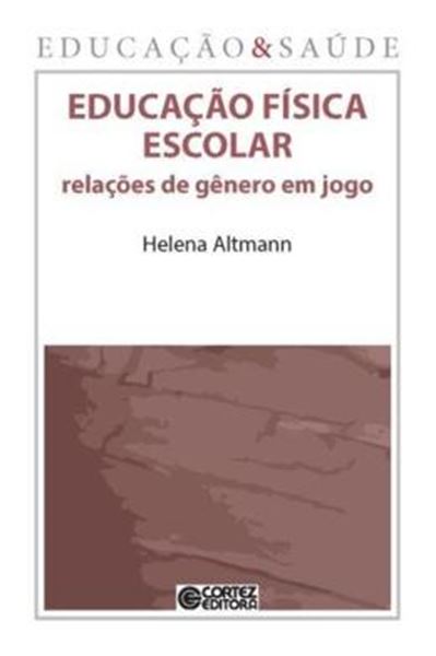Picture of EDUCACAO FISICA ESCOLAR - RELACOES  DE GENERO EM JOGO