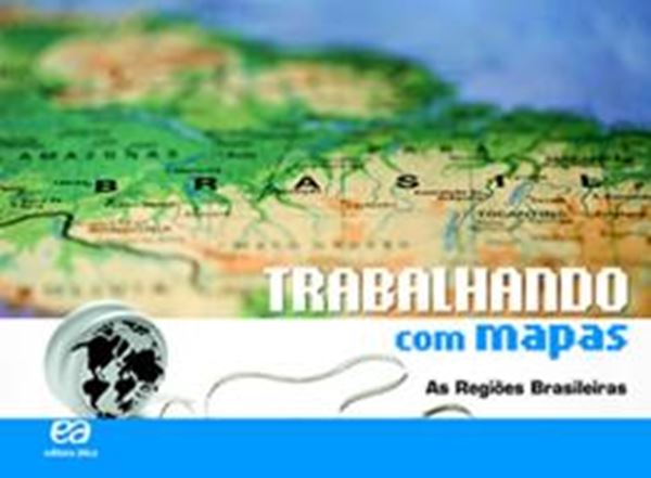 Picture of TRABALHANDO COM MAPAS - AS REGIOES BRASILEIRAS