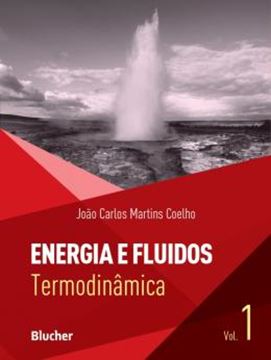 Imagem de ENERGIA E FLUIDOS - VOL. 1 - TERMODINAMICA