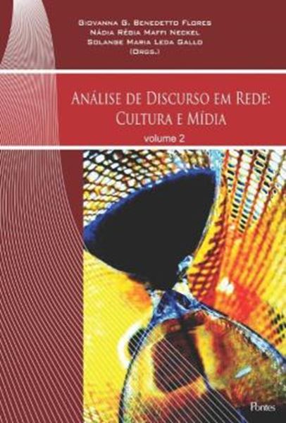Picture of ANALISE DO DISCURSO EM REDE - CULTURA E MIDIA - VOL. 2