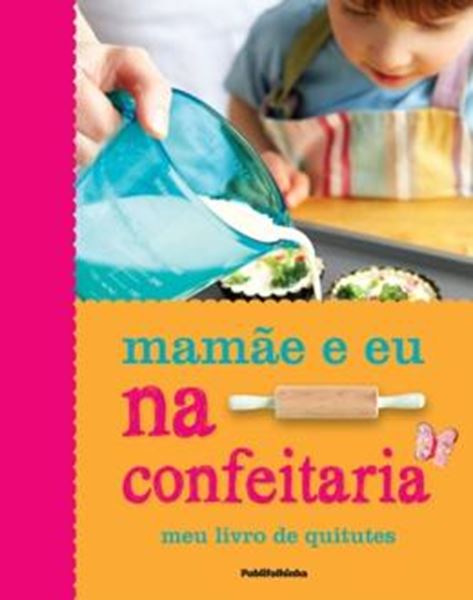 Picture of MAMAE E EU NA CONFEITARIA