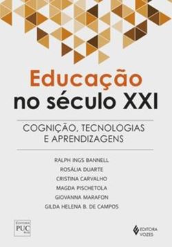 Imagem de EDUCACAO NO SECULO XXI - COGNICAO, TECNOLOGIAS E APRENDIZAGENS