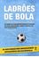 Imagem de LADROES DE BOLA