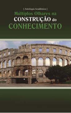 Imagem de MULTIPLOS OLHARES NA CONSTRUCAO DO CONHECIMENTO