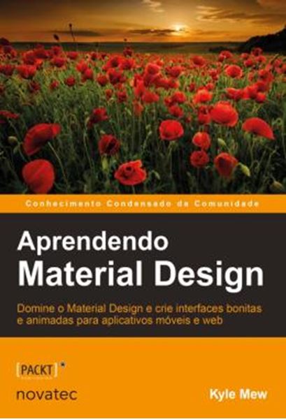 Picture of APRENDENDO MATERIAS DESIGN - DOMINE O MATERIAL DESIGN E CRIE INTERFACES E BONITAS E ANIMADAS PARA APLICATIVOS MOVEIS WEB