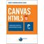 Imagem de CANVAS HTML 5 - COMPOSICAO GRAFICA E INTERATIVIDADE NA WEB 