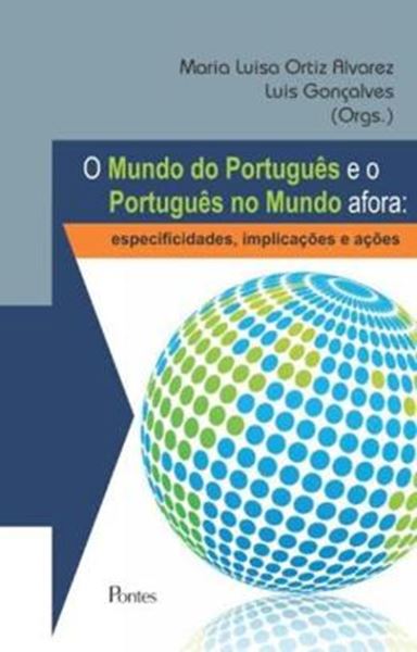 Picture of MUNDO DO PORTUGUES E O PORTUGUES DO MUNDO AFORA, O
