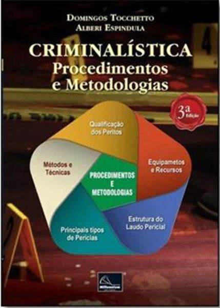 Picture of CRIMINALISTICA - PROCEDIMENTOS E METODOLOGIAS - 3º EDICAO
