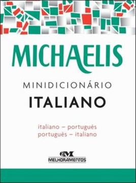 Imagem de MICHAELIS MINIDICIONARIO ITALIANO - ITALIANO PORTUGUES - PORTUGUES ITALIANO