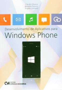 Imagem de DESENVOLVIMENTO DE APLICATIVOS PARA WINDOWS PHONE - 1ª ED