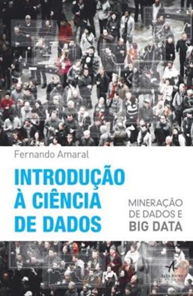 Picture of INTRODUCAO A CIENCIA DE DADOS - 1ª ED