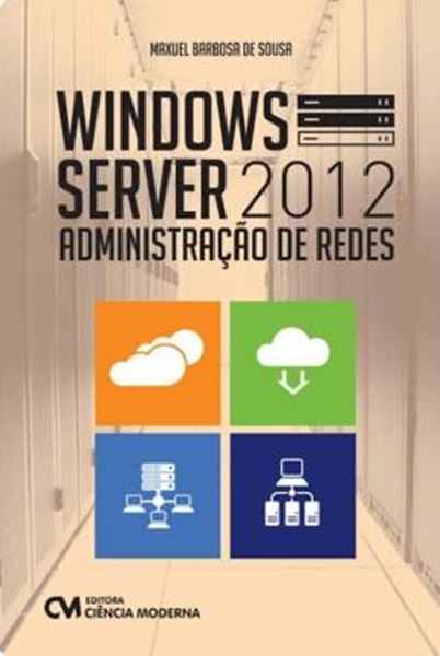 Picture of WINDOWS SERVER 2012 - ADMINISTRACAO DE REDE - 1ª ED
