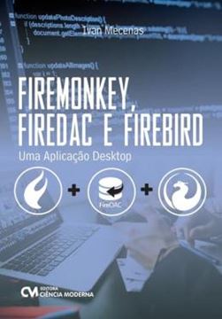 Imagem de FIREMONKEY FIREDAC E FIREBIRD - UMA APLICACAO DESKTOP
