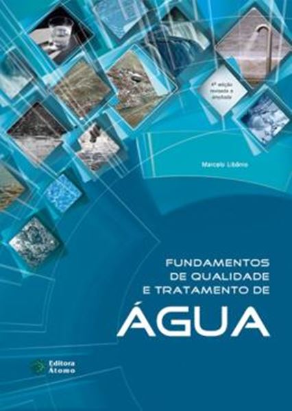 Picture of FUNDAMENTOS DE QUALIDADE E TRATAMENTO DE AGUA - 4ª ED