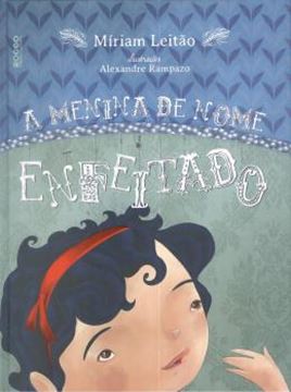 Imagem de A MENINA DE NOME ENFEITADO