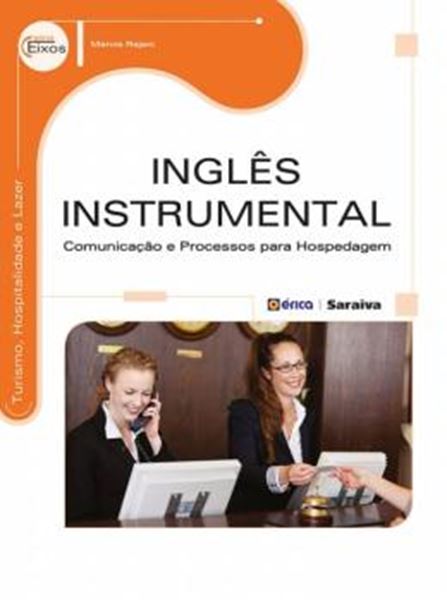 Picture of INGLES INSTRUMENTAL - COMUNICACAO E PROCESSOS PARA HOSPEDAGEM - 1ª ED