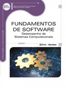 Imagem de FUNDAMENTOS DE SOFTWARE - DESEMPENHO DE SISTEMAS COMPUTACIONAIS