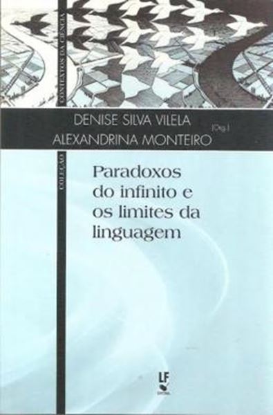 Picture of PARADOXOS DO INFINITO E OS LIMITES DA LINGUAGEM